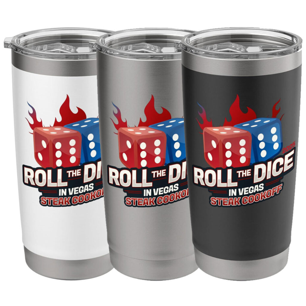 2025 Roll the Dice in Vegas Tumbler.