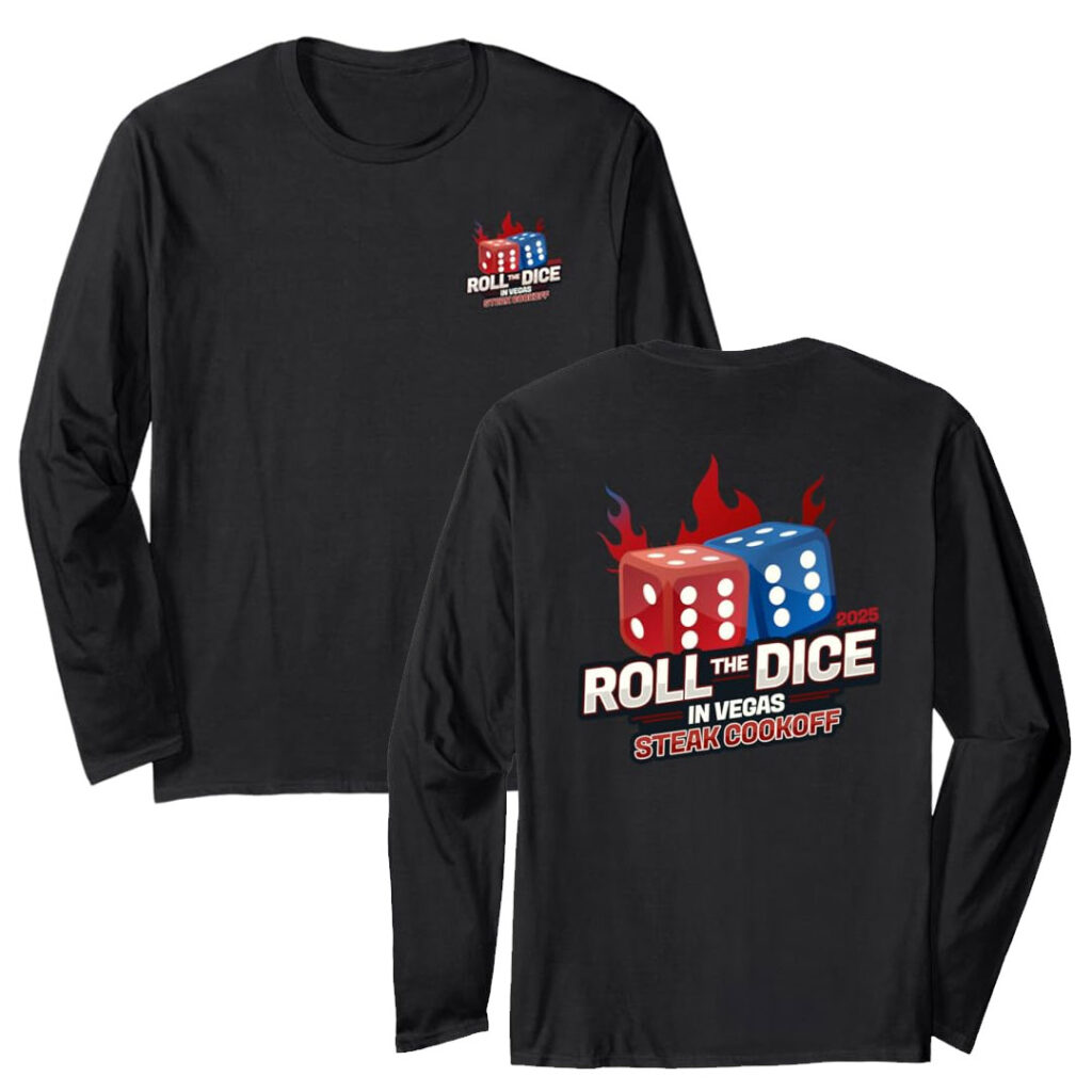 2025 Roll the Dice in Vegas Long Sleeve Shirt.